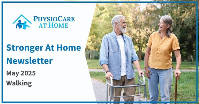 Stronger At Home Newsletter - Walking image
